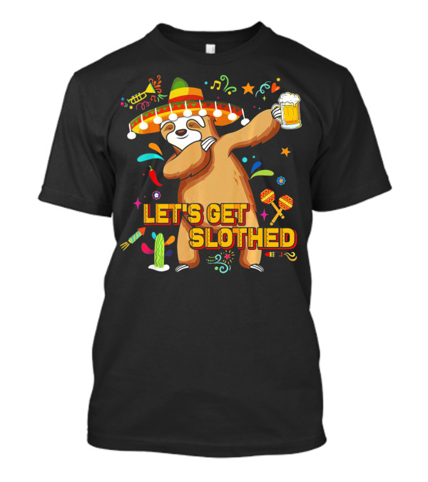 Vintage Let's Get Slothed Cinco De Mayo Sloth Sombrero Beer Party T-Shirt
