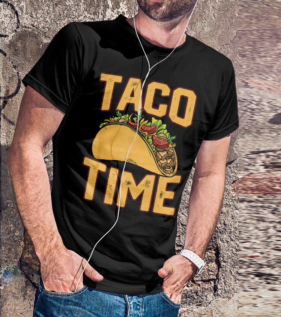 Cinco De Mayo TACO TIME Funny Me Fiesta T-Shirt