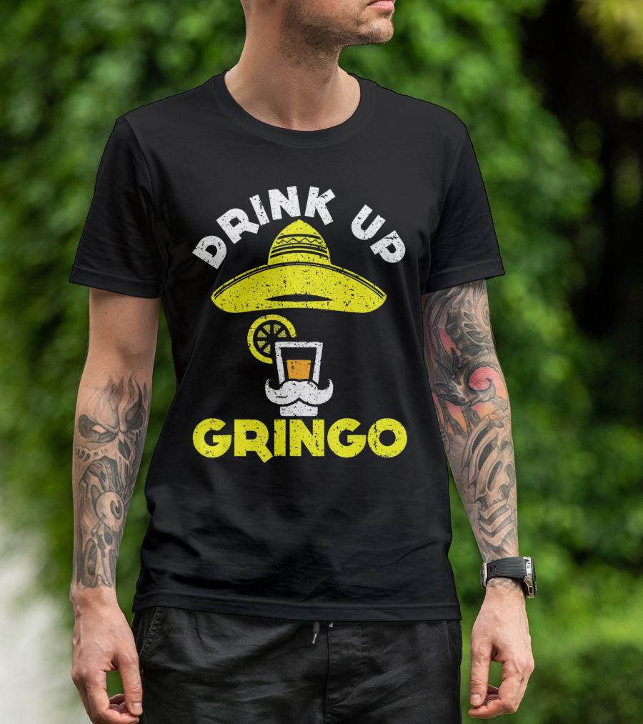 Drink Up Gringo Sombrero Beer Mustache Lime T-Shirt