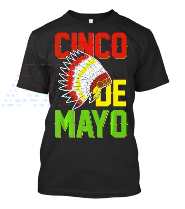 CINCO DE MAYO Native American Headdress T-Shirt