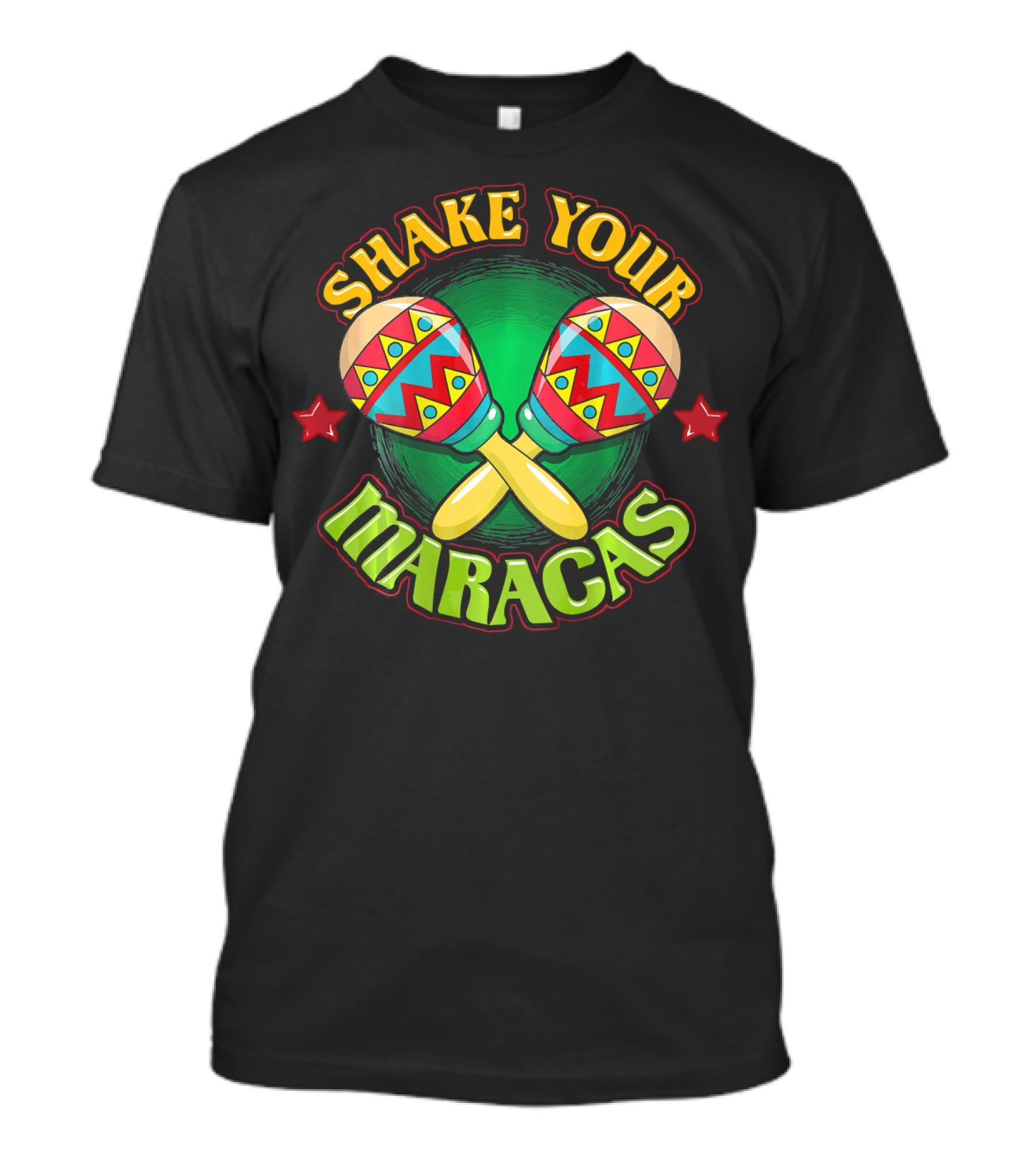 Shake Your Maracas Funny Fiesta Cinco De Mayo Pun T-Shirt