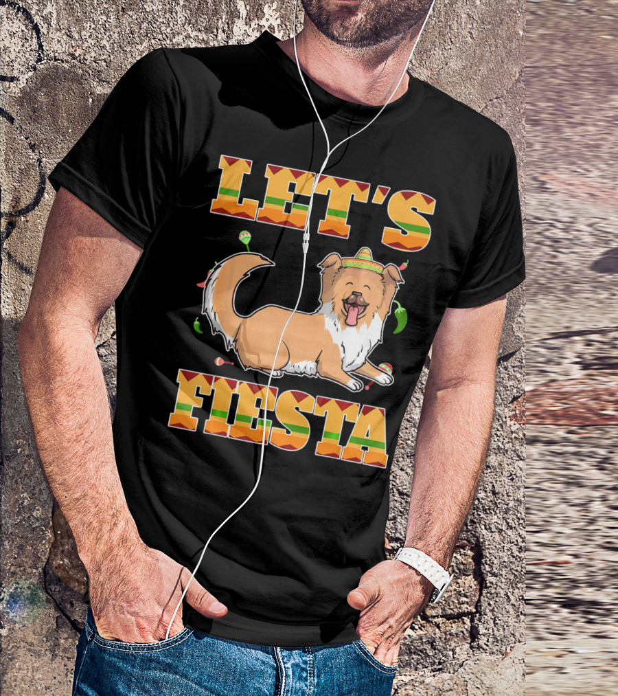Let's Fiesta Rough Collie Dog Cinco De Mayo T-Shirt