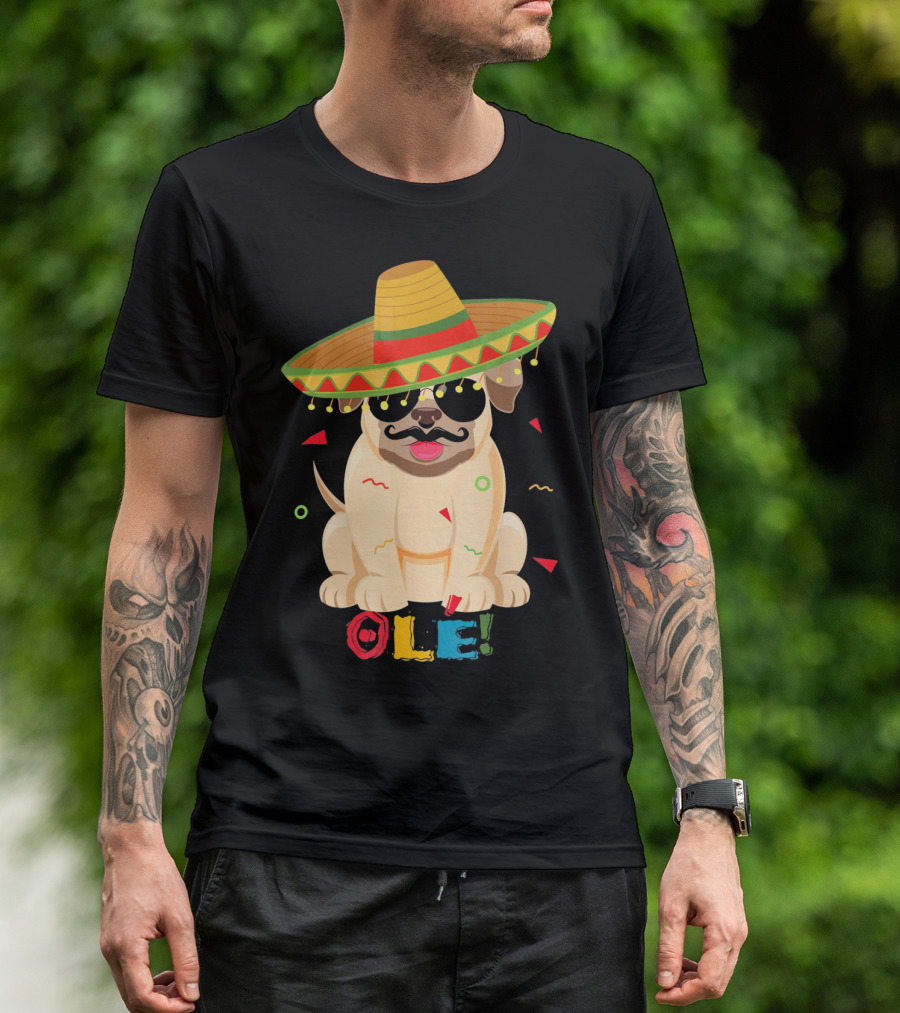 Ole Pug Sombrero Cinco De Mayo Dog T-Shirt