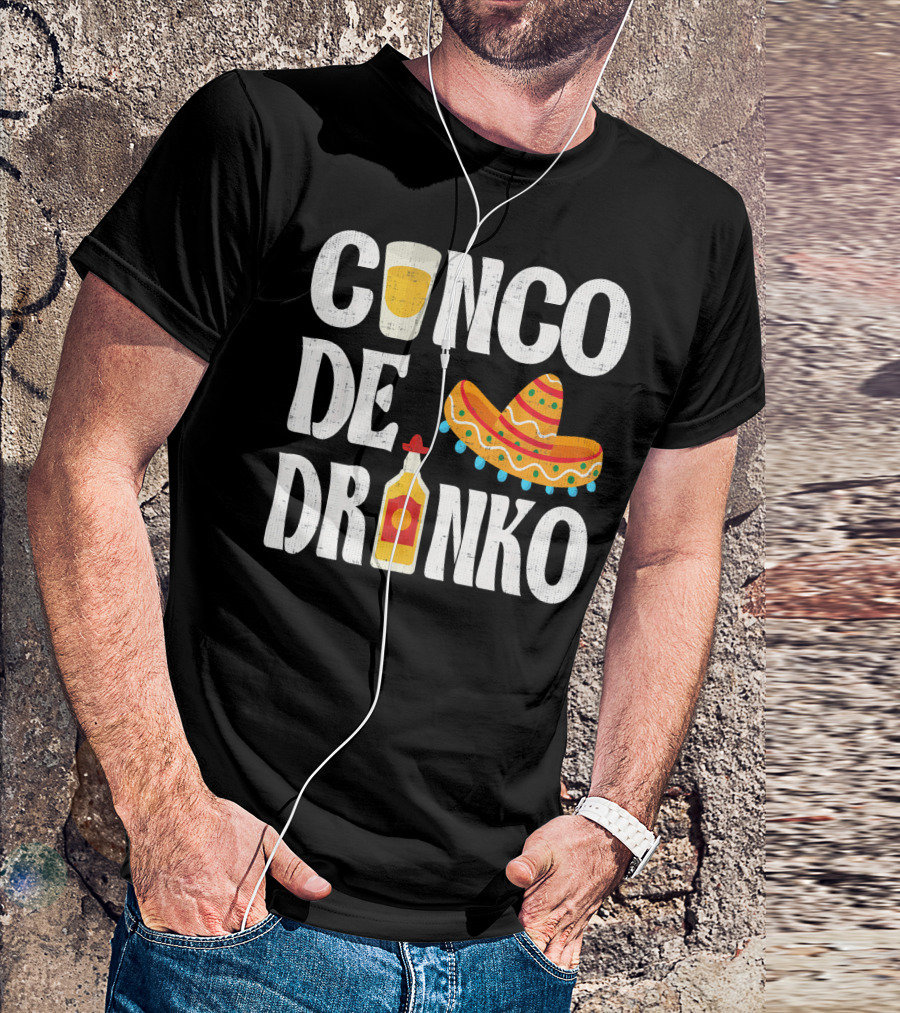 Cinco De Drinko Sombrero Tequila Glass Cinco De Mayo Funny Dr T-Shirt