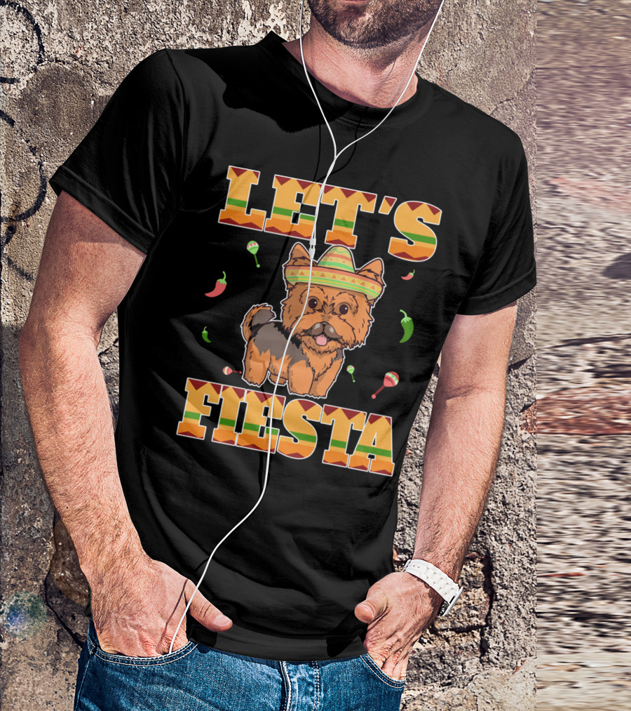Let's Fiesta Yorkie Dog Cinco De Mayo T-Shirt