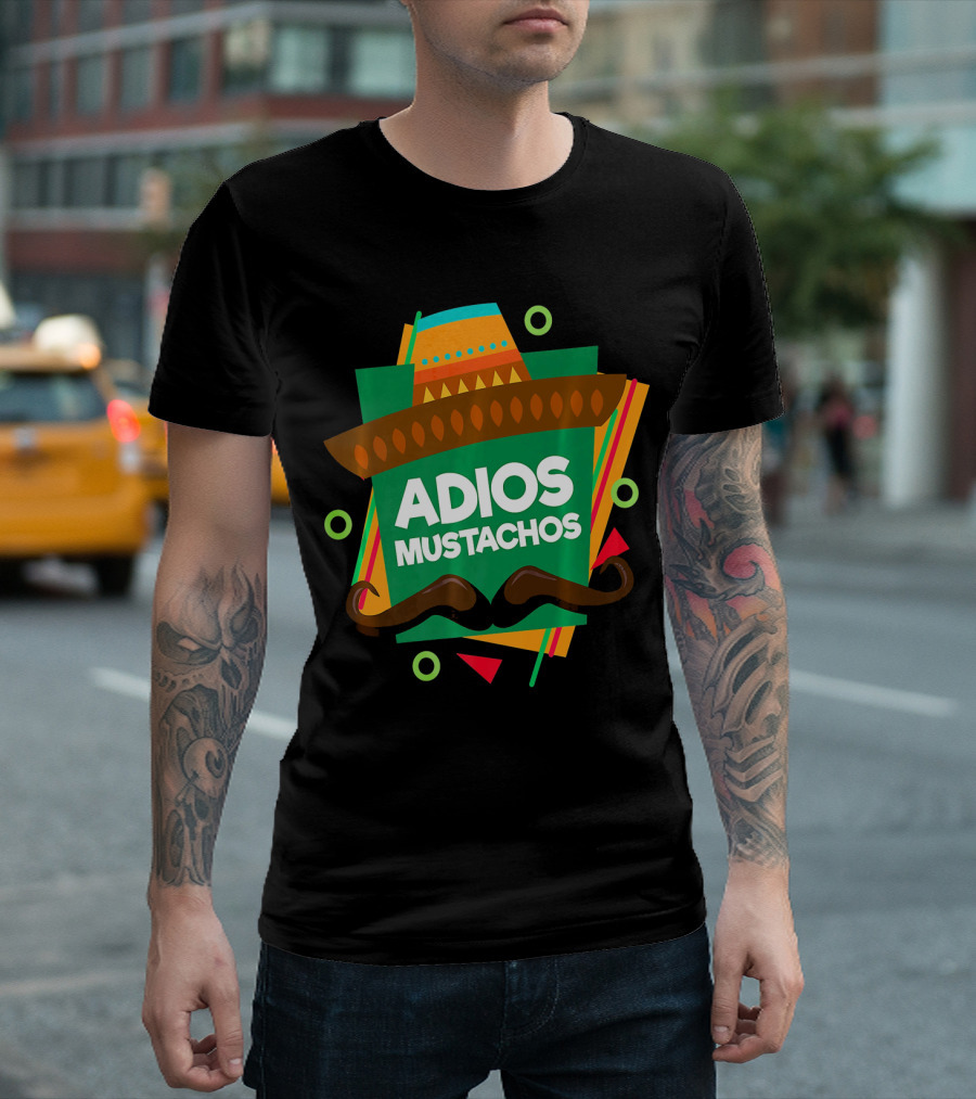 Adios Mustachos Cinco De Mayo Party T-Shirt