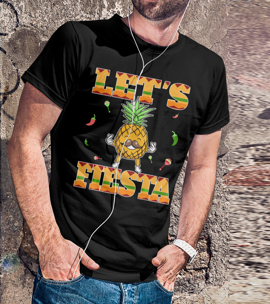 Let's Fiesta Pineapple Cinco De Mayo Mexi Peppers Maracas T-Shirt