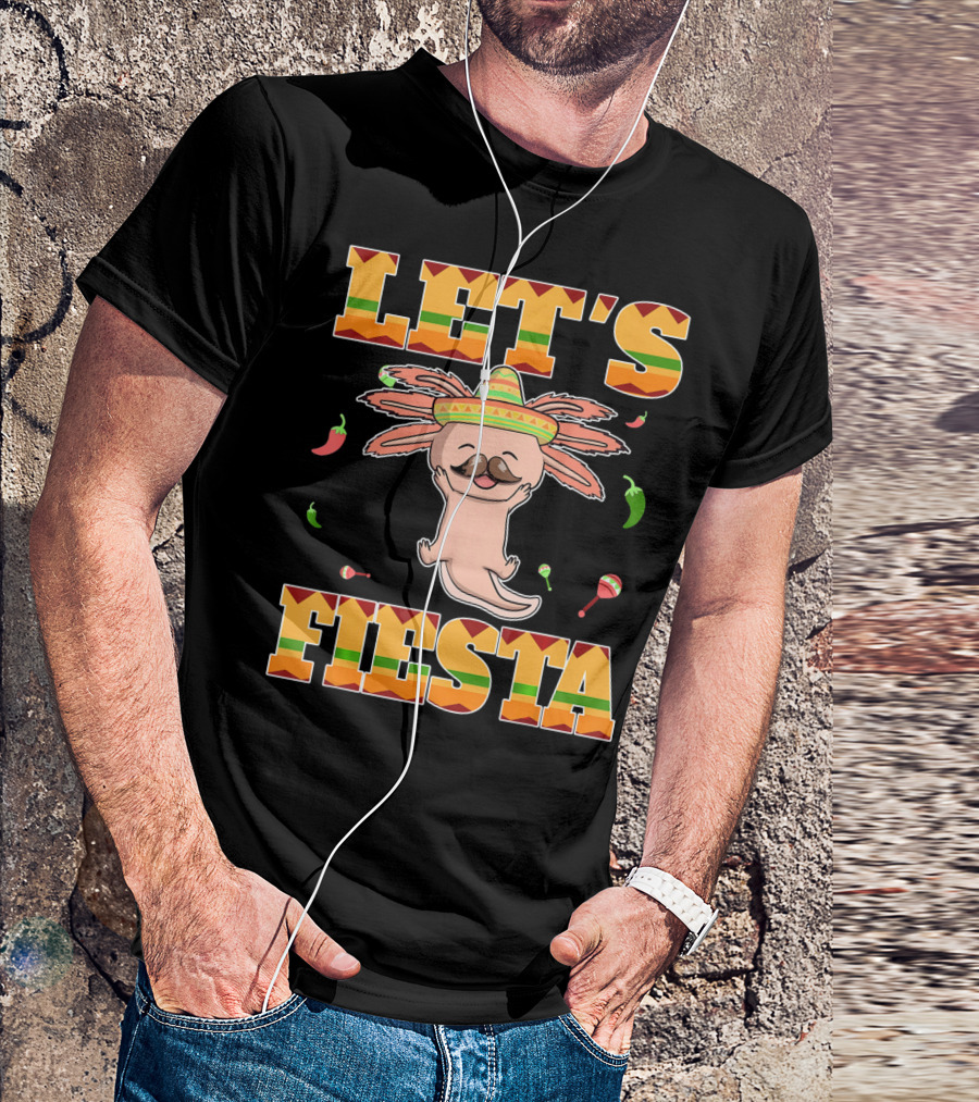 Let's Fiesta Axolotl Cinco De Mayo Mexica Sombrero Maracas Peppers T-Shirt