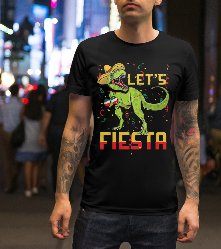 T Rex Cinco De Mayo Let's Fiesta T-Shirt