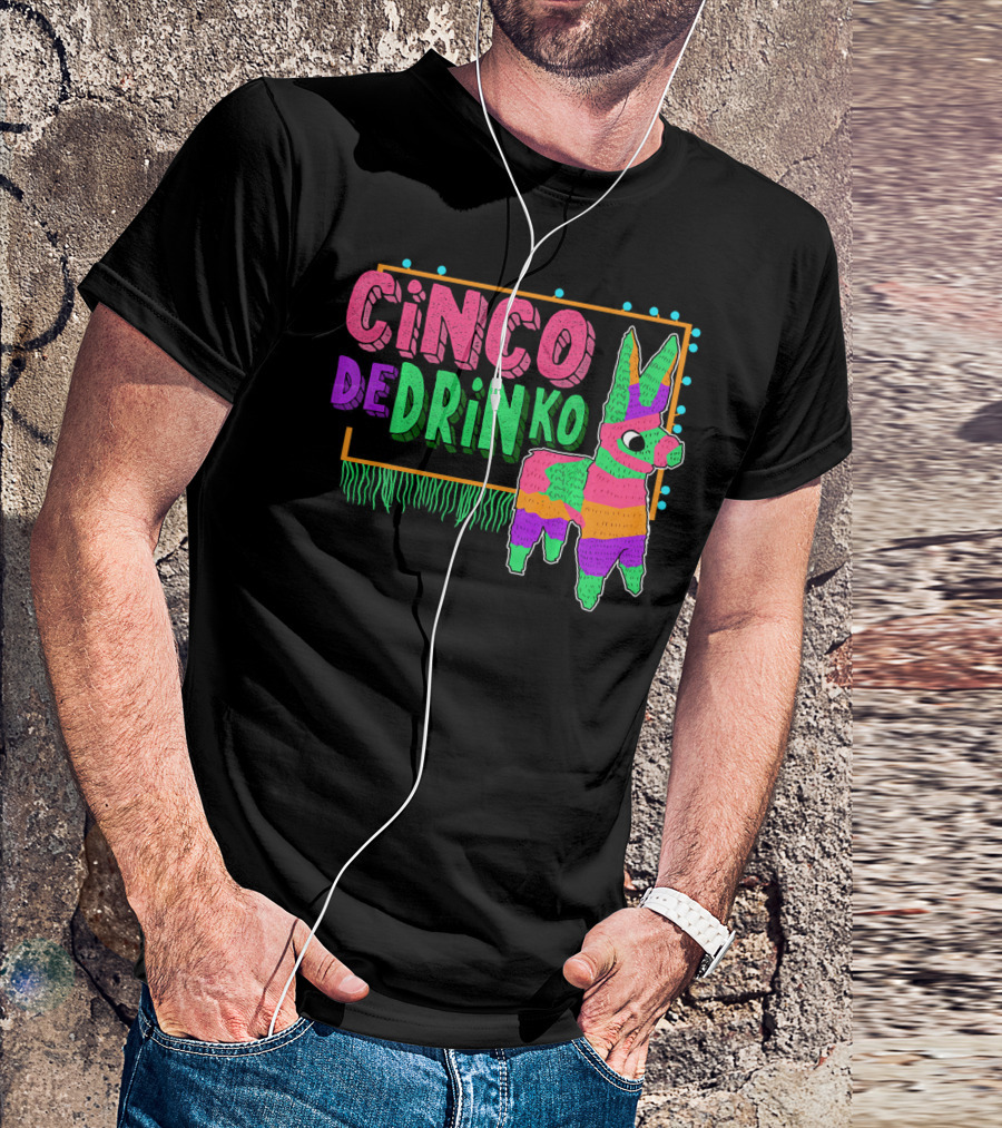 Cinco De Drinko Festive Piñata Humor T-Shirt