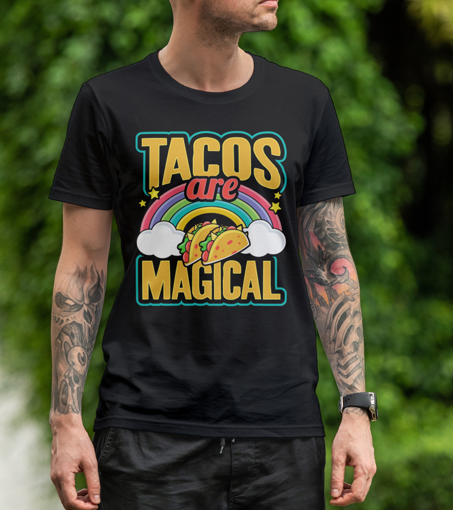 Tacos Are Magical Rainbow Taco T-Shirt