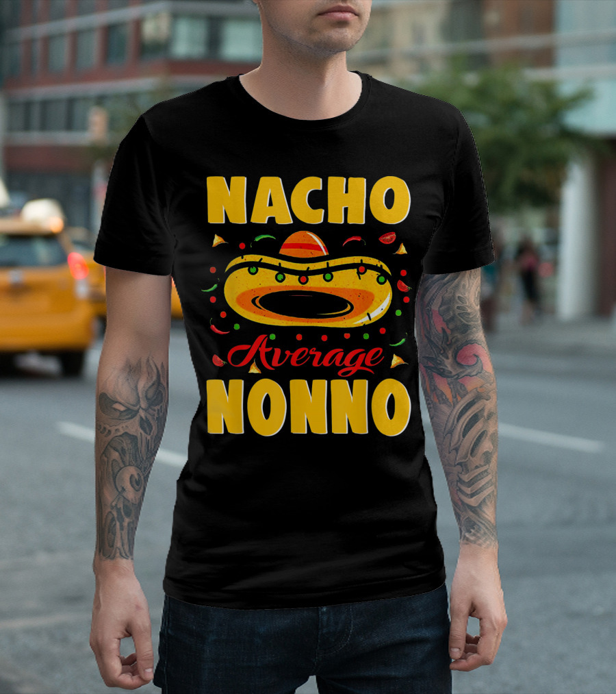 Nacho Average Nonno Festive Sombrero Fiesta Elements T-Shirt