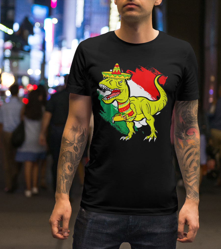 Tacosaurus Rex Sombrero Mexican Flag Cinco De Mayo Mexican Pride T-Shirt
