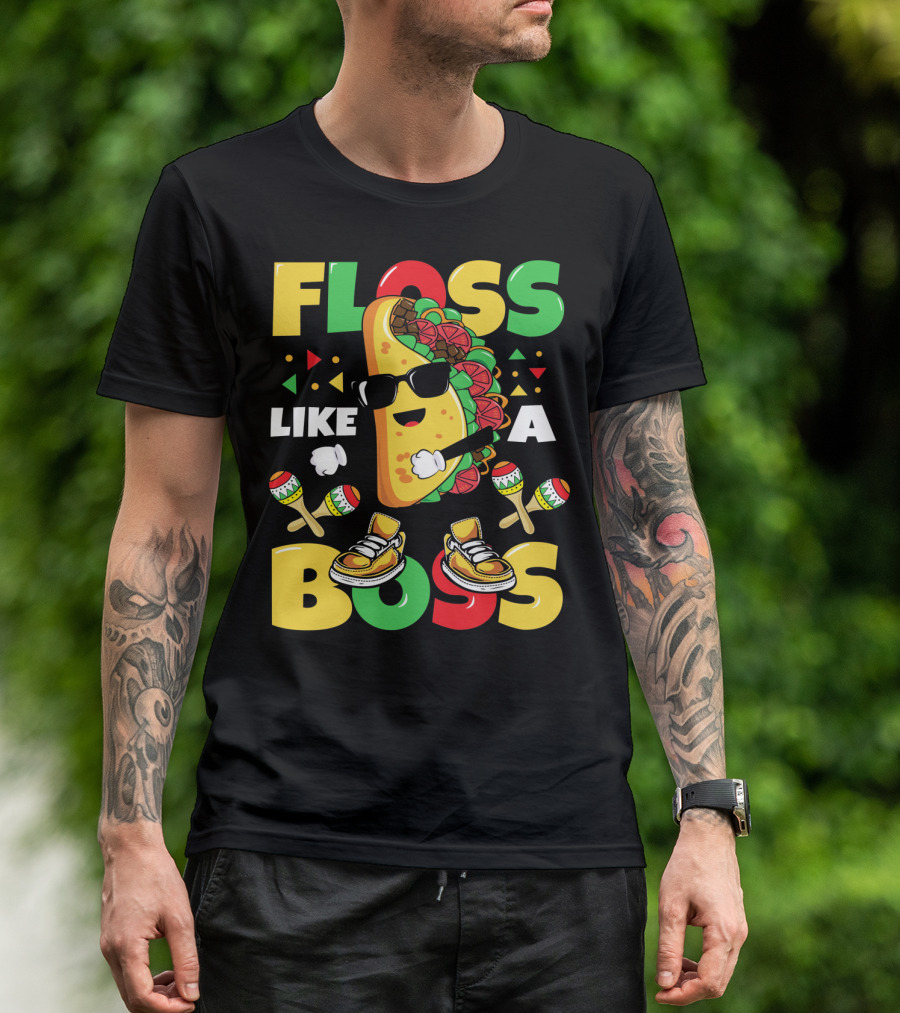 Floss Like A Boss Taco Dance Cinco De Mayo Celebration🌮 T-Shirt