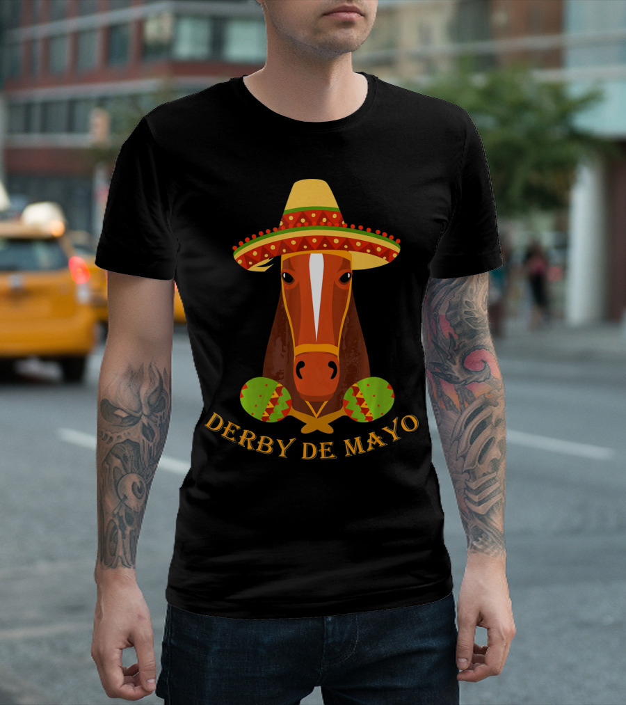 Derby De Mayo Kentucky Horse Race Fiesta Sombrero Maracas T-Shirt