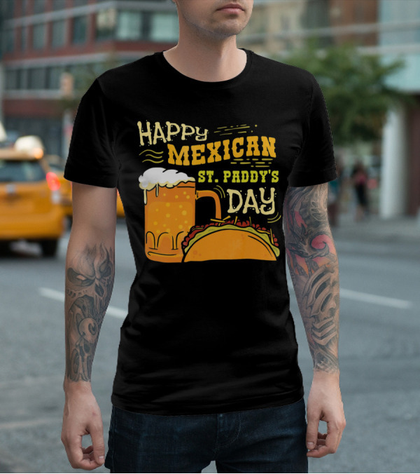 Happy Mexican St. Paddy's Day Beer Mug With Taco T-Shirt