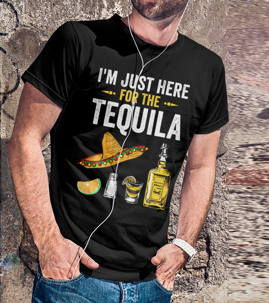I'm Just Here For The Tequila Sombrero Lime Salt Bottle Shot T-Shirt