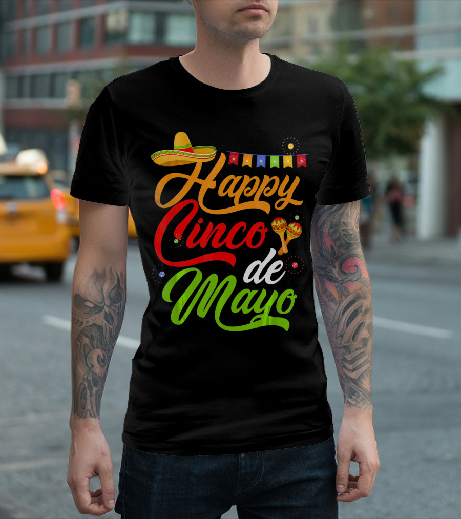 Happy Cinco De Mayo Sombrero And Maracas T-Shirt