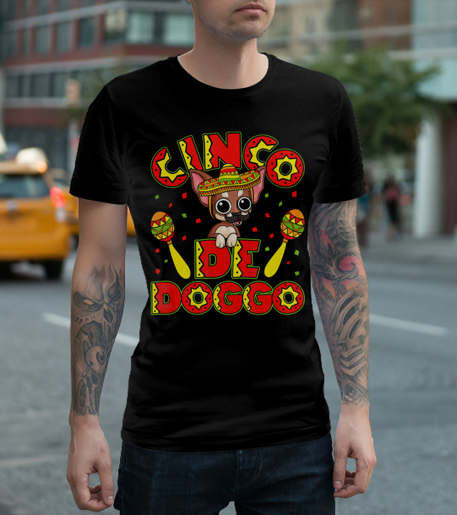 Cinco de Doggo Chihuahua with Sombrero and Maracas Mexican Fiesta T-Shirt