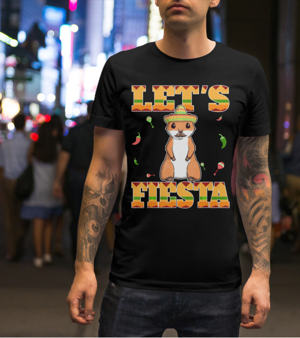 Let's Fiesta Prairie Dog Cinco De Mayo Sombrero Celebration Peppers Maracas T-Shirt