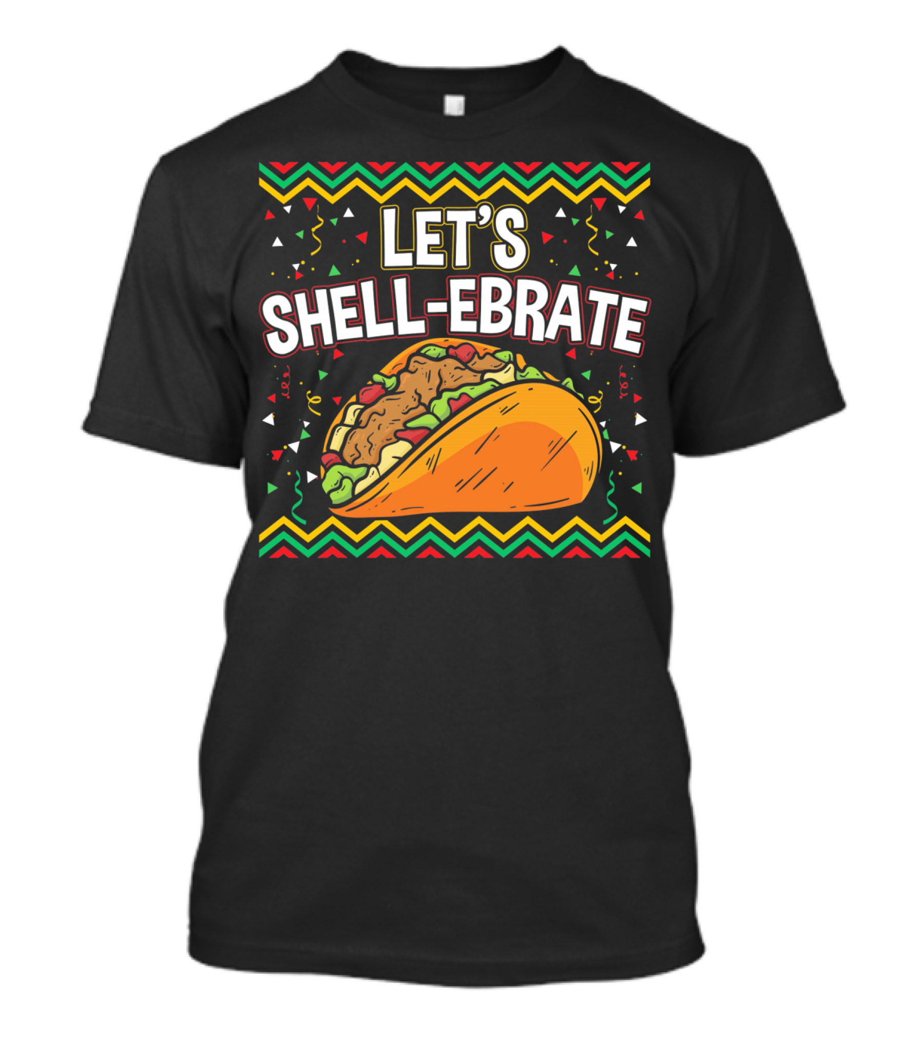 Cinco De Mayo Let's Shell-Ebrate Taco Fiesta T-Shirt