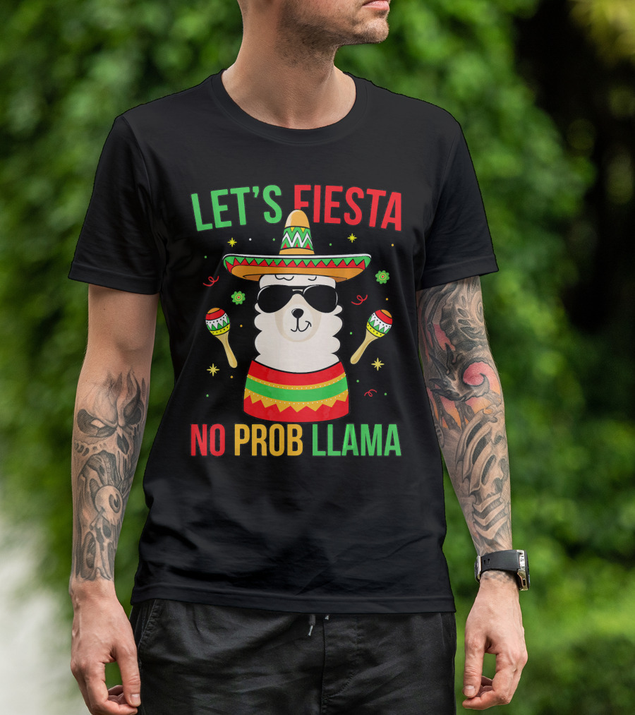 Let's Fiesta No Prob Llama Cinco De Mayo T-Shirt