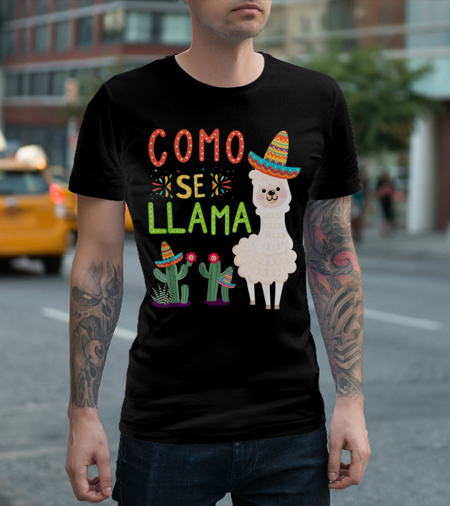 Como Se Llama Sombrero Llama And Cactus Fiesta Cinco De Mayo T-Shirt