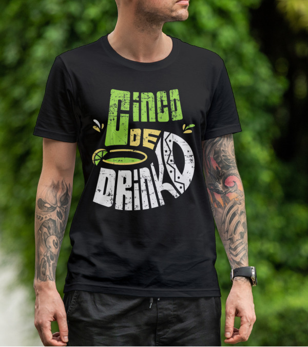 Cinco De Mayo Fiesta Cinco De Drinko Lime And Tequila T-Shirt