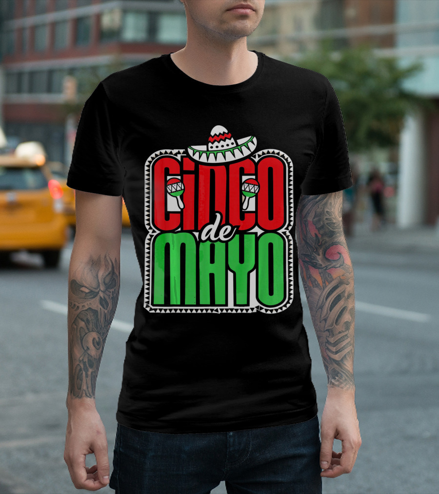 Cinco De Mayo Mexican Celebration Sombrero Maracas T-Shirt