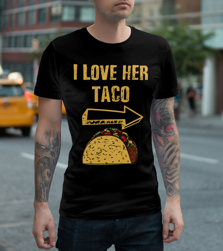 I Love Her Taco Arrow Matching Couple Cinc T-Shirt