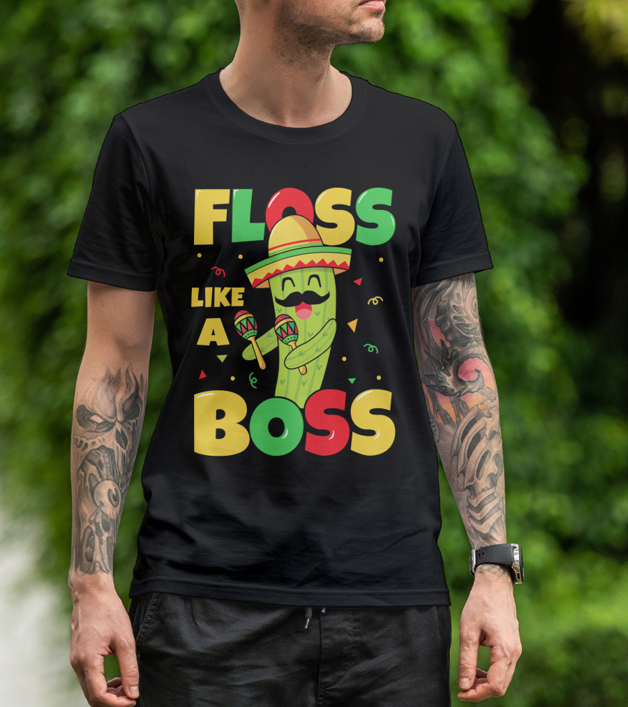 Floss Like A Boss Sombrero Maracas Fiesta Cinco De Mayo Celebrations T-Shirt