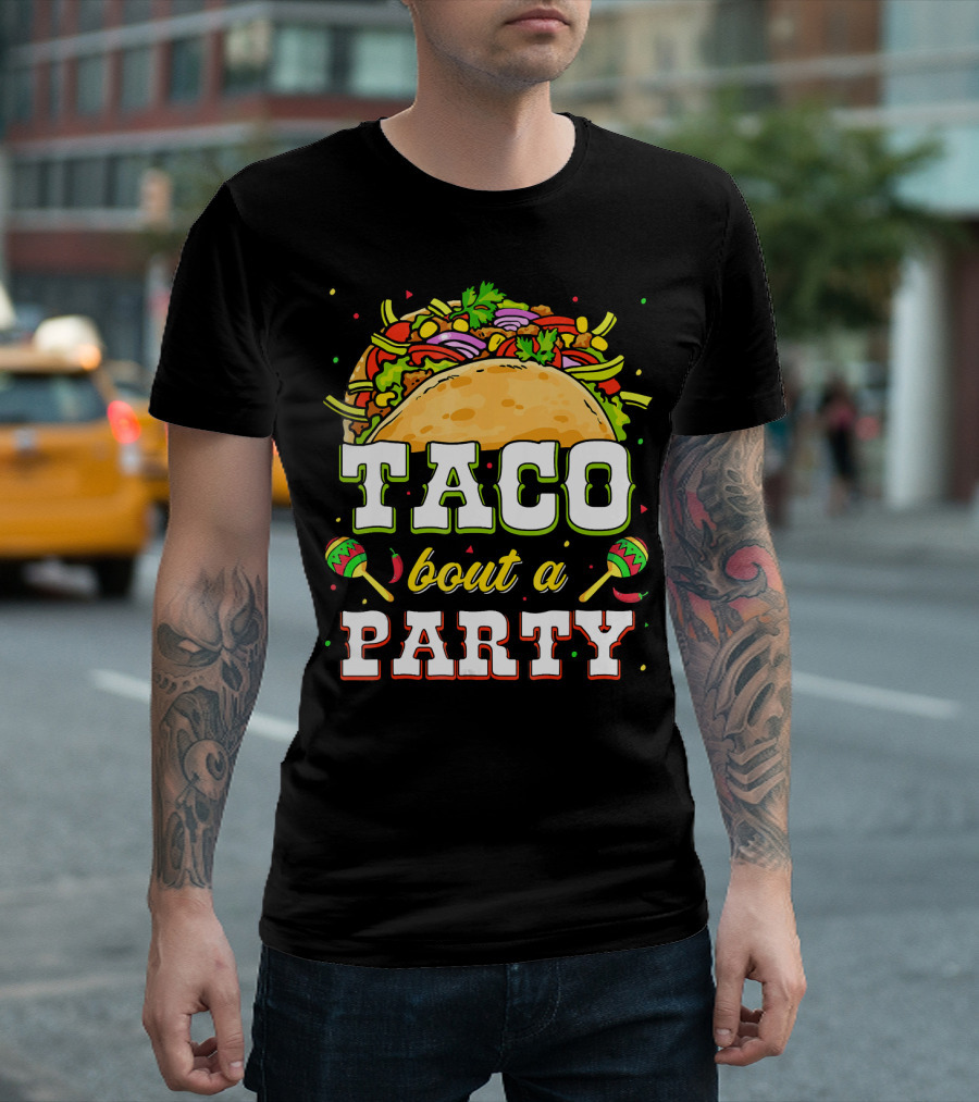 Taco Bout a Party with Colorful Maracas and Taco Design for Taco Tuesday T-Shirt