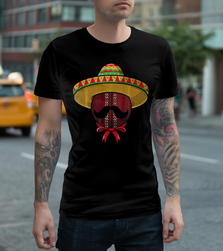 Cinco De Mayo Sombrero Cricket Ball Mustache T-Shirt