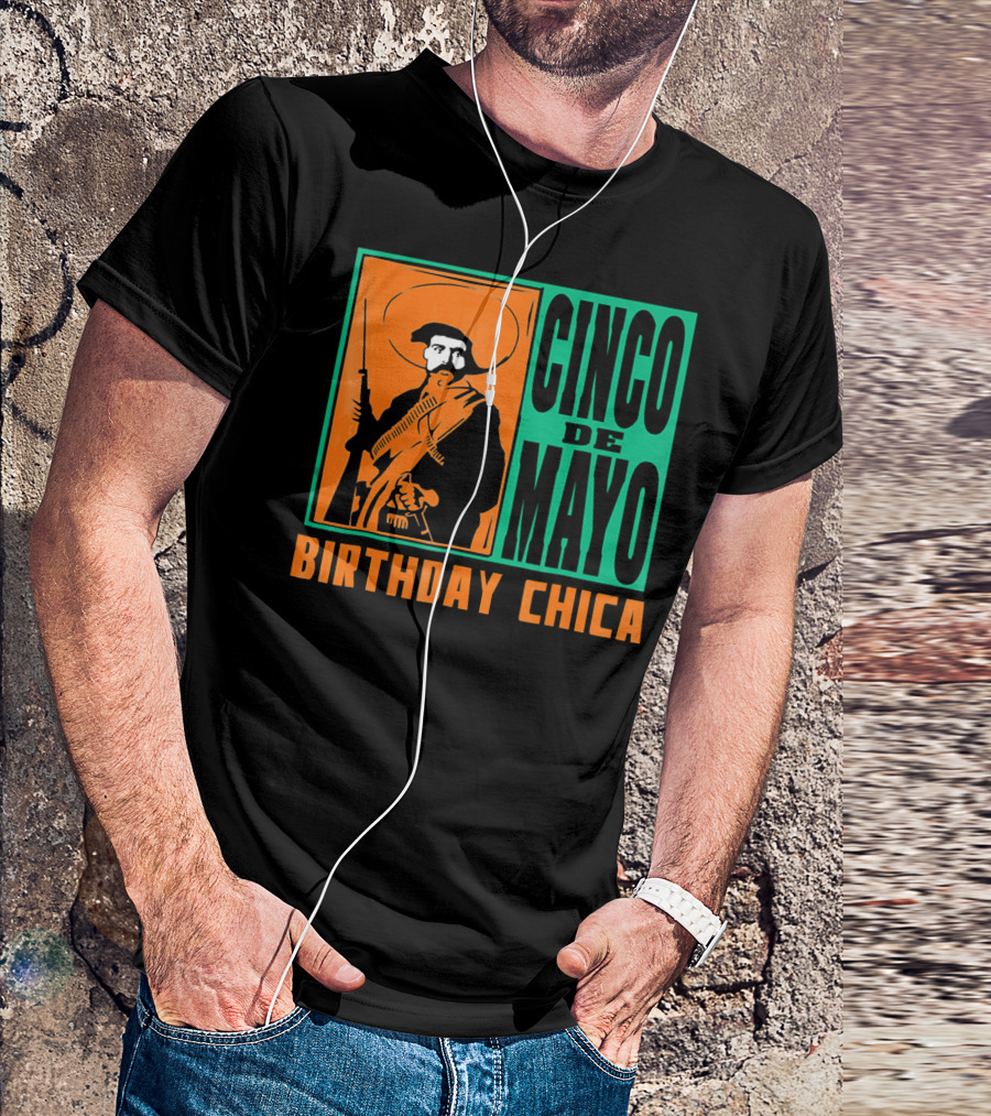 Cinco De Mayo Birthday Chica Mexican Revolutionary T-Shirt