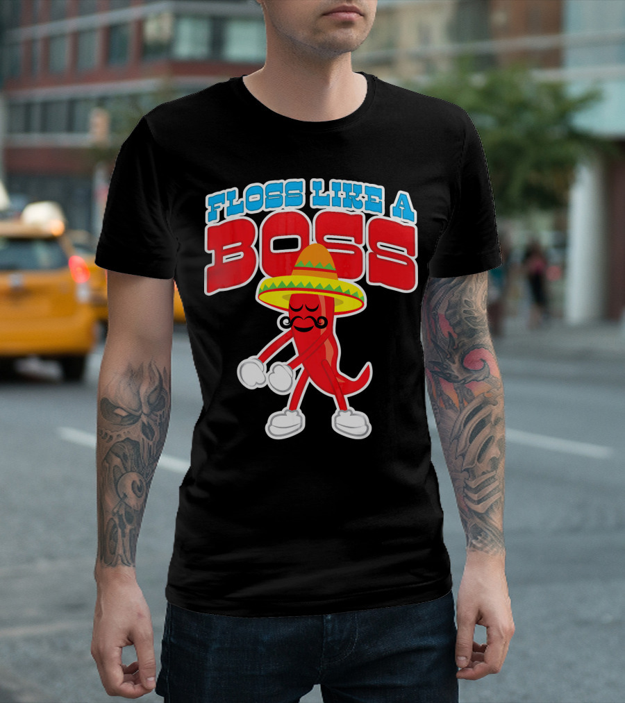 FLOSS LIKE A BOSS Chili Pepper Dance with Sombrero T-Shirt