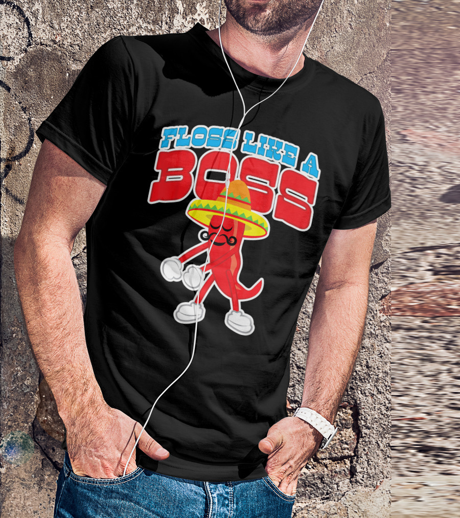FLOSS LIKE A BOSS Chili Pepper Dance With Sombrero T-Shirt