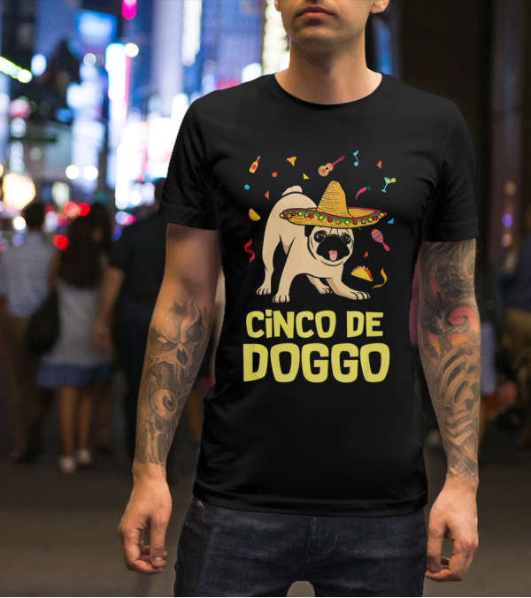 Funny Cinco De Doggo Sombrero Taco Pug T-Shirt