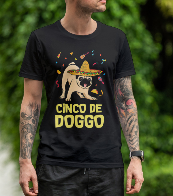 Funny Cinco De Doggo Sombrero Taco Pug T-Shirt