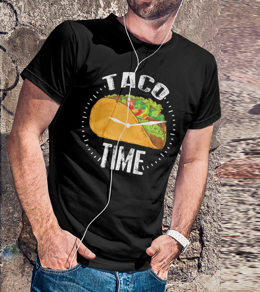 Taco Time Clock Cinco De Mayo Mex Foods T-Shirt