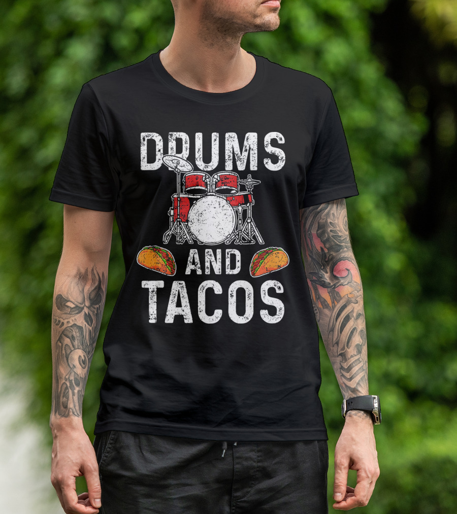 Drums Tacos Drummer Cinco De Mayo Celebration With Drum Set And Tacos T-Shirt