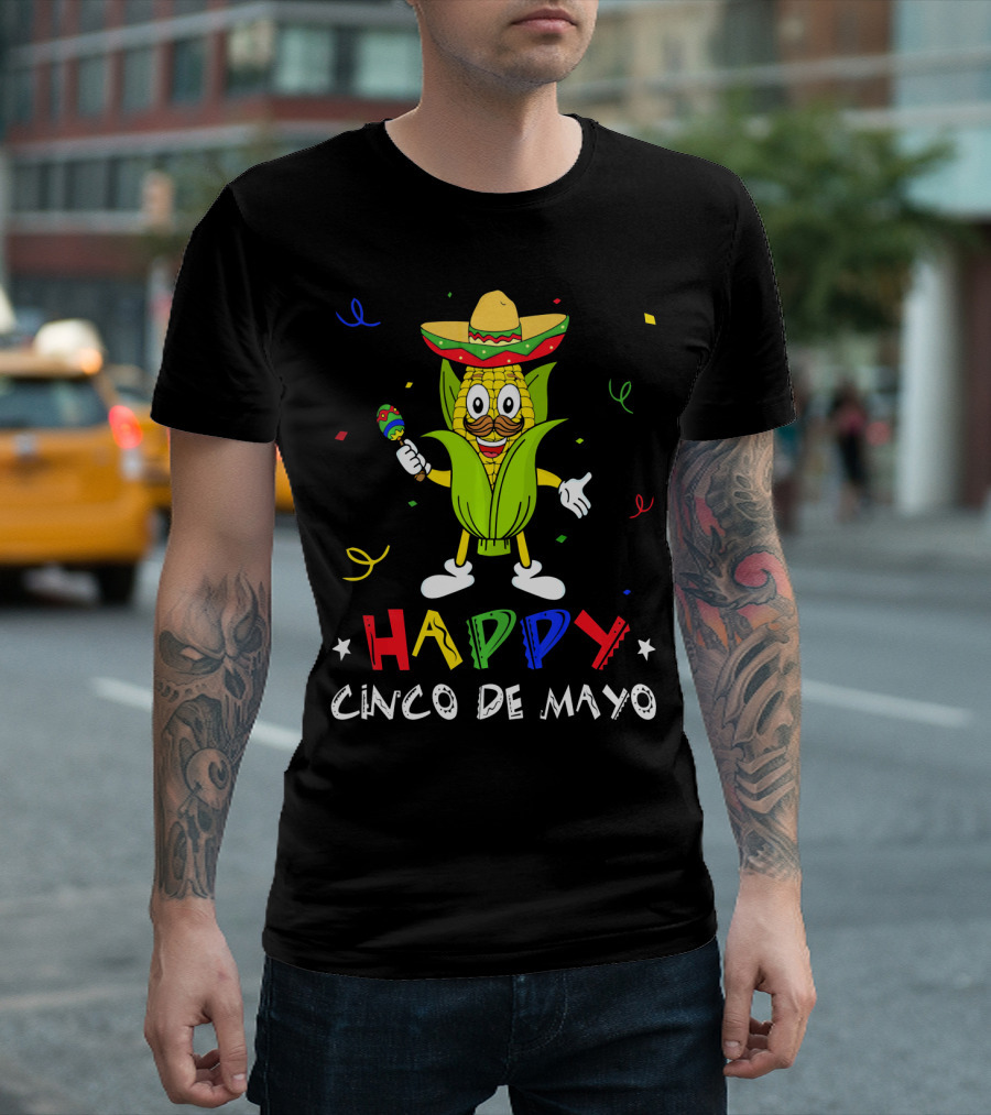 Happy Cinco de Mayo Corn Character with Sombrero and Maraca T-Shirt