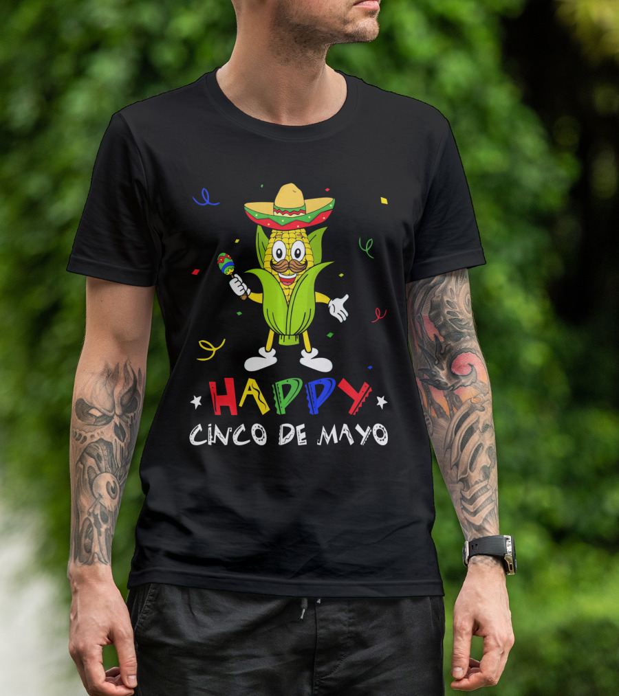 Happy Cinco De Mayo Corn Character With Sombrero And Maraca T-Shirt