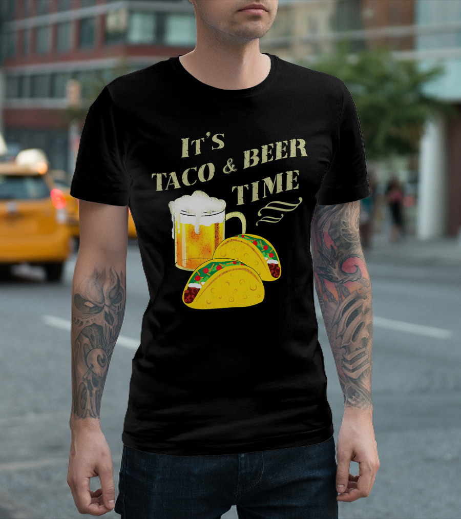 It's Taco and Beer Time with Tacos and Beer Mug T-Shirt