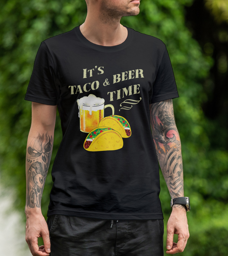 It's Taco And Beer Time With Tacos And Beer Mug T-Shirt