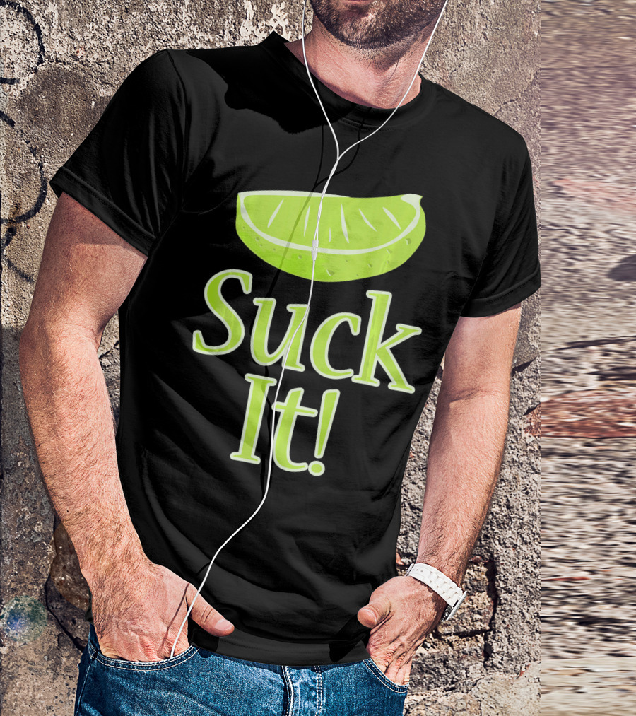 Lime Slice Suck It Tequila Fun T-Shirt