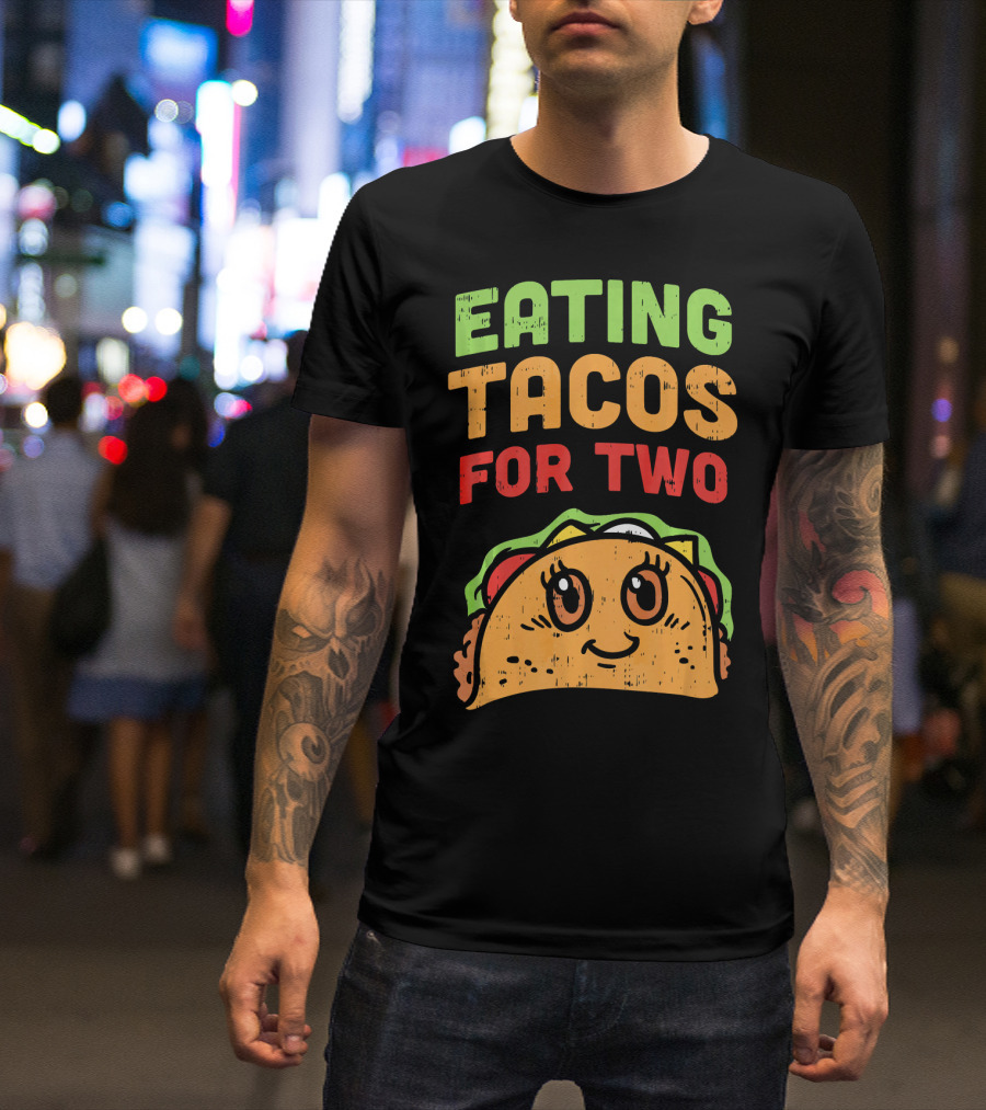 Eating Tacos For Two Cute Taco Character Pregnancy Announcement T-Shirt