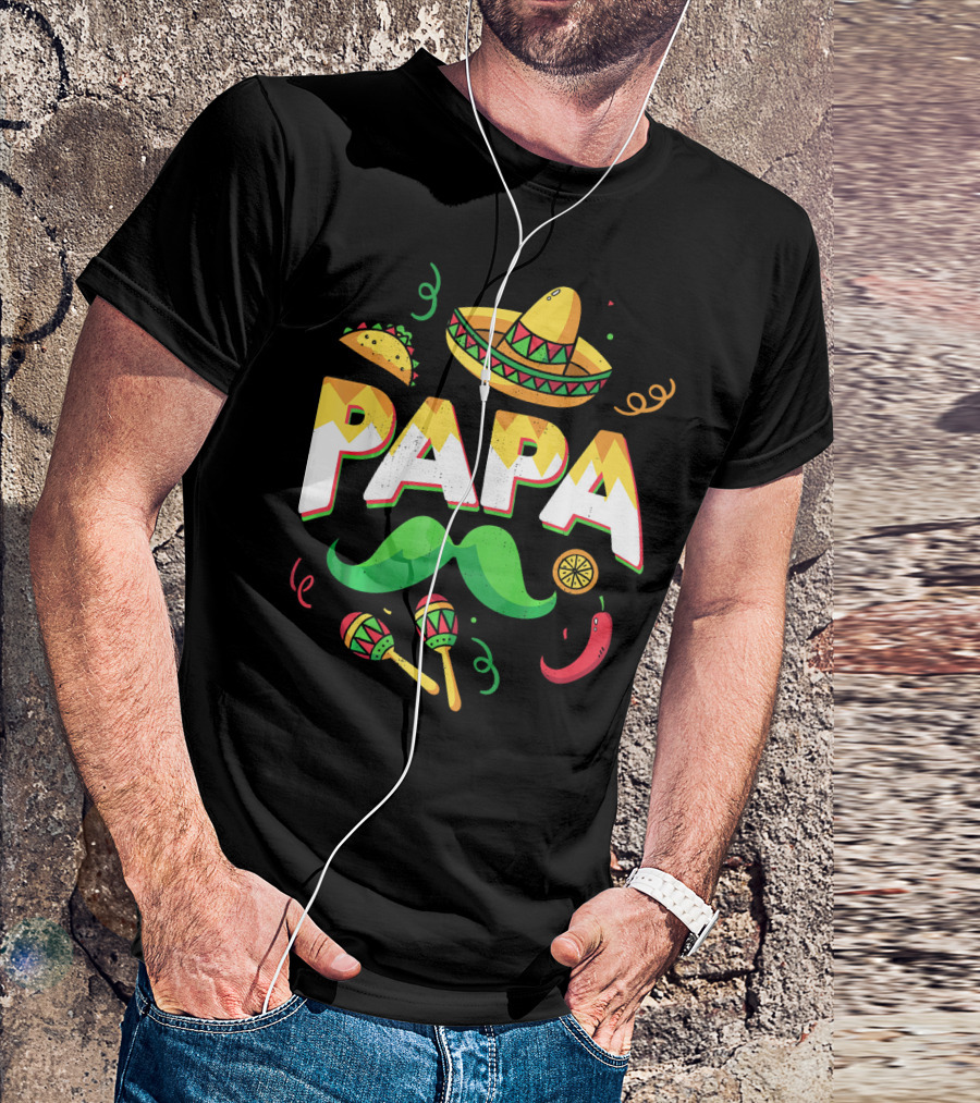 Cinco De Mayo Papa Sombrero Maracas Taco Lime Mustache Chili T-Shirt