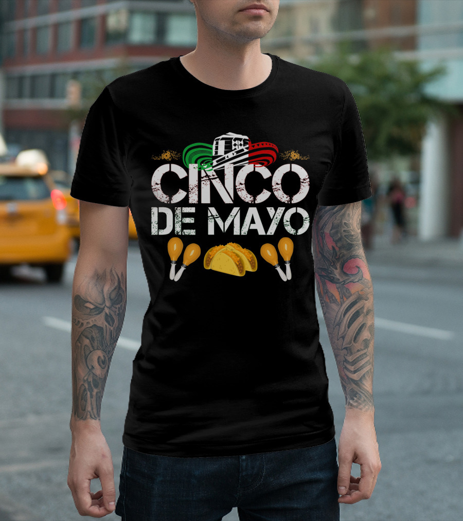 Cinco De Mayo Sombrero Tacos Maracas Fiesta T-Shirt