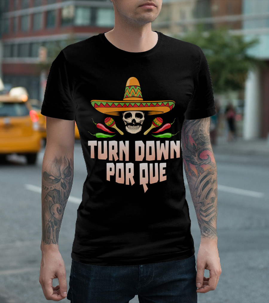 Sombrero Skull Turn Down Porque Cinco Maracas Peppers T-Shirt
