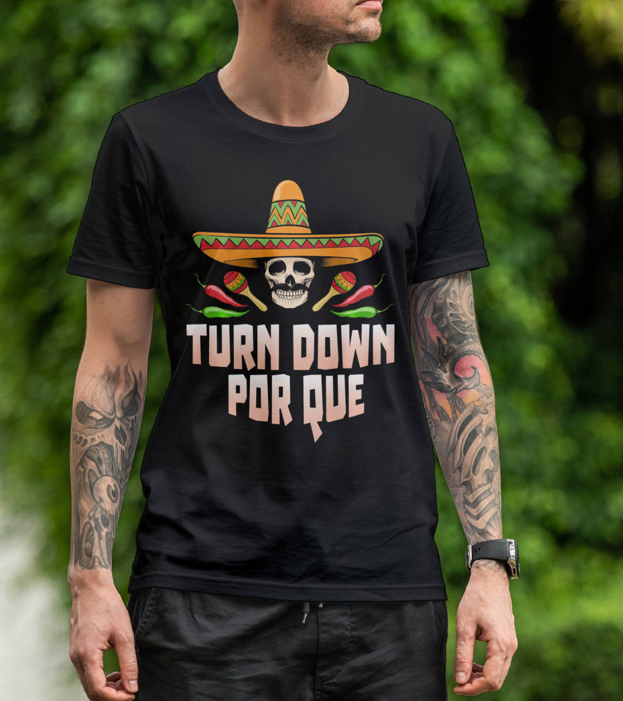Sombrero Skull Turn Down Porque Cinco Maracas Peppers T-Shirt